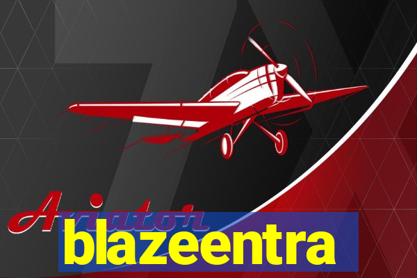 blazeentra