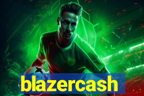 blazercash