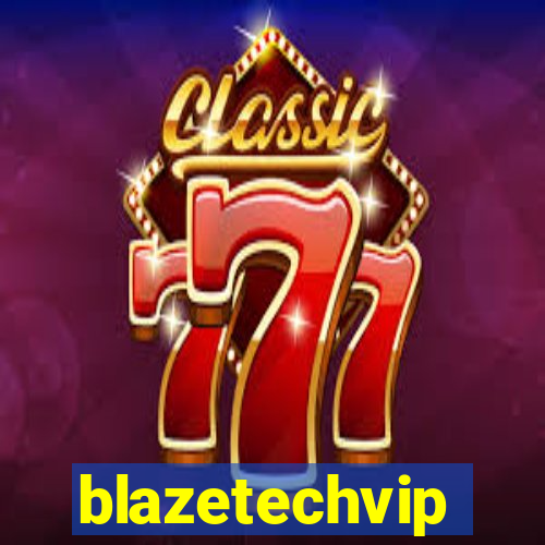 blazetechvip