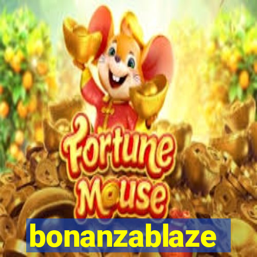 bonanzablaze