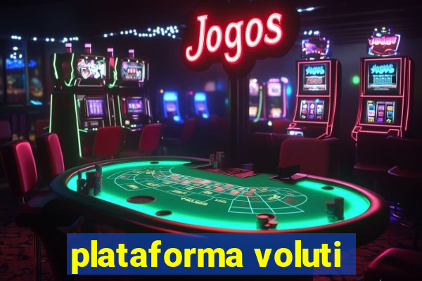 plataforma voluti