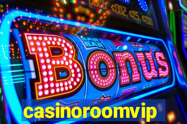 casinoroomvip