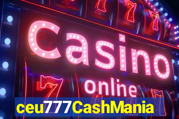 ceu777CashMania