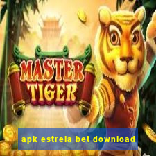 apk estrela bet download