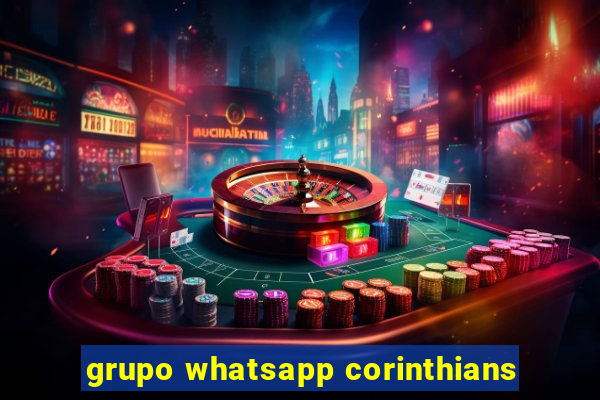 grupo whatsapp corinthians