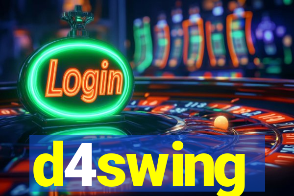 d4swing