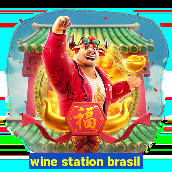 wine station brasil