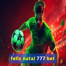 feliz natal 777 bet