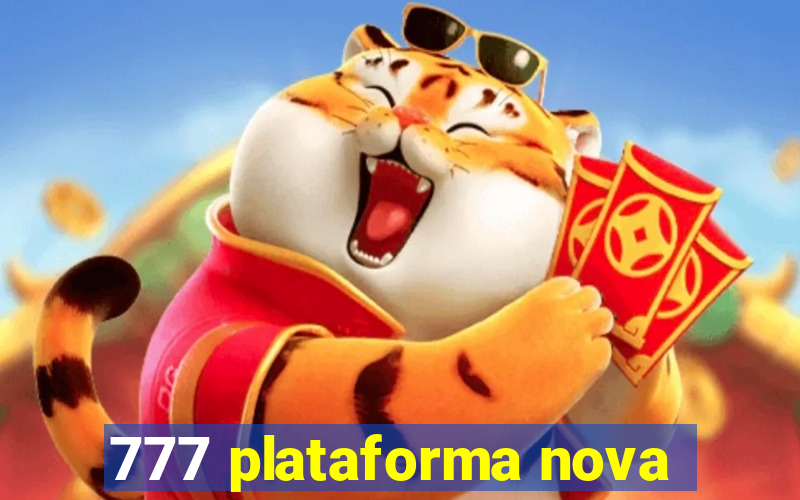 777 plataforma nova