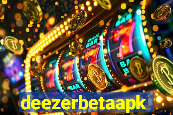 deezerbetaapk