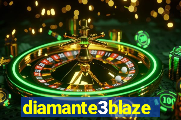 diamante3blaze