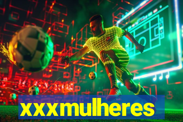 xxxmulheres