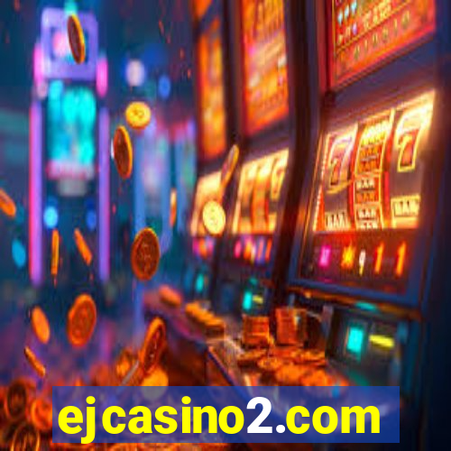 ejcasino2.com