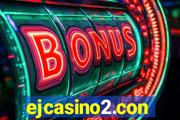 ejcasino2.con