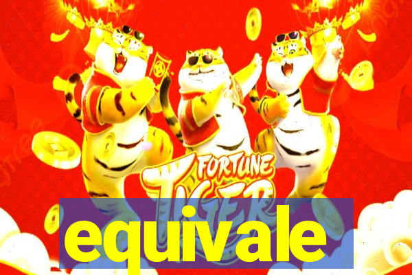 equivale