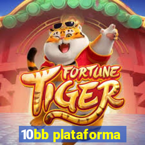 10bb plataforma