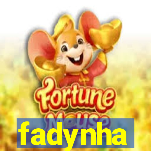 fadynha