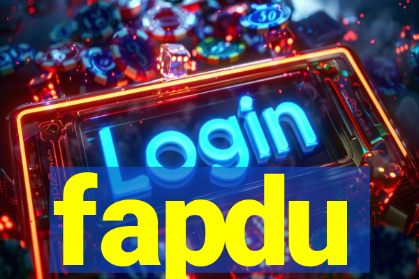 fapdu