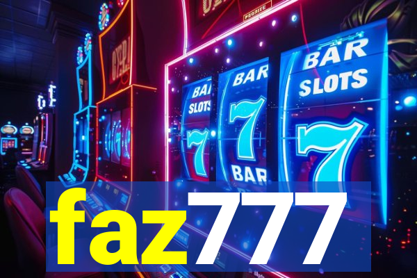 faz777