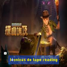 técnicas de tape reading