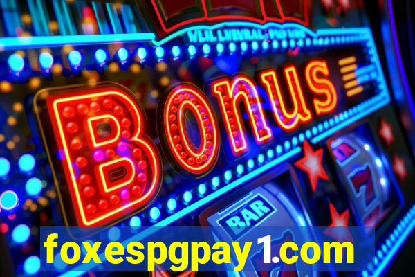 foxespgpay1.com