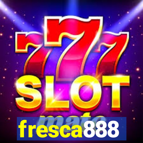 fresca888