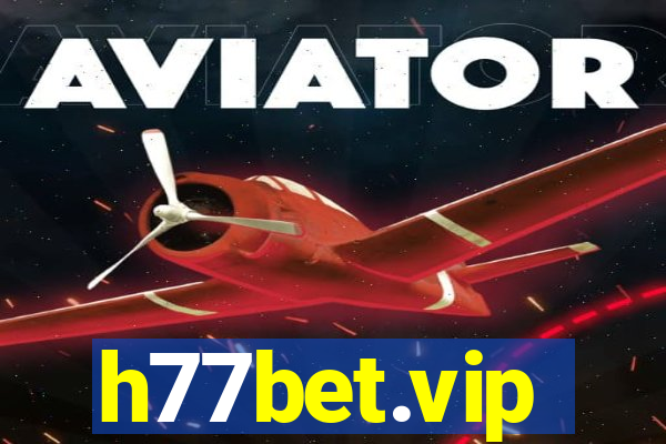 h77bet.vip