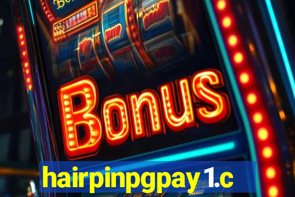 hairpinpgpay1.com