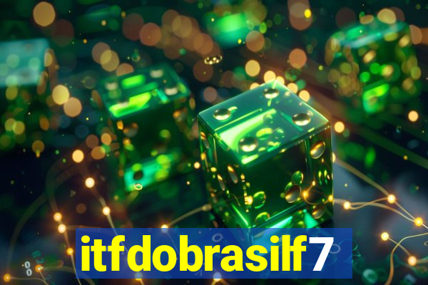 itfdobrasilf7