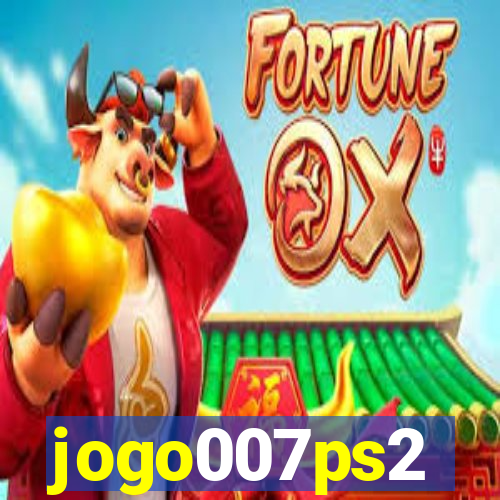 jogo007ps2