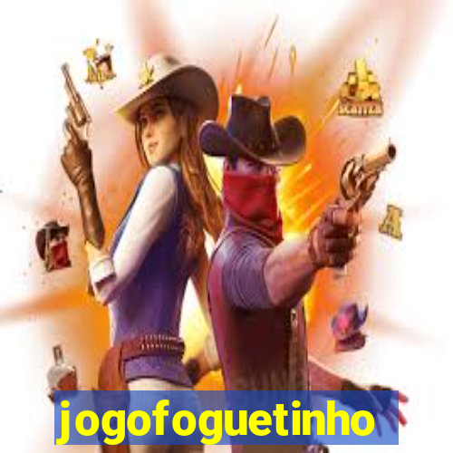 jogofoguetinho