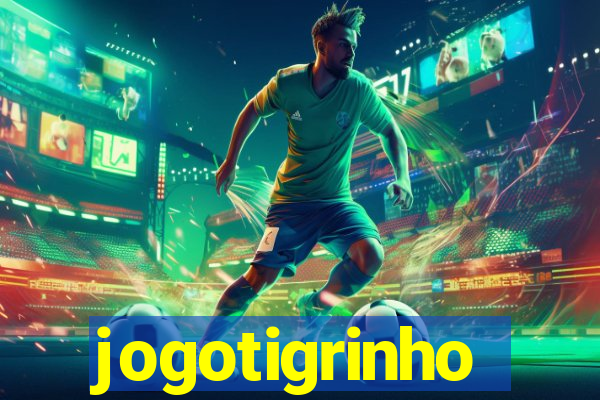 jogotigrinho