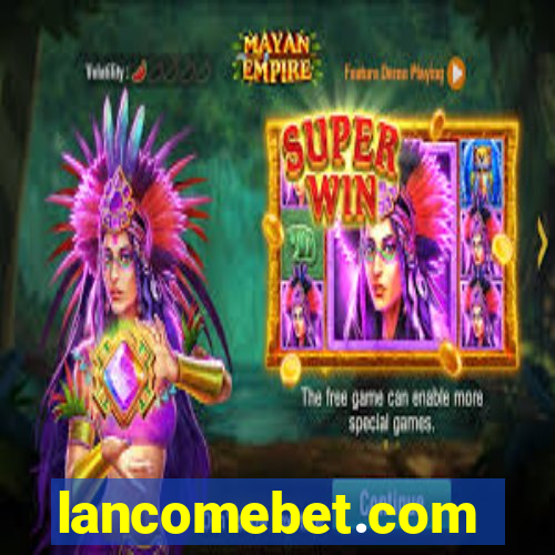 lancomebet.com