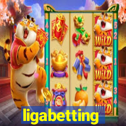 ligabetting