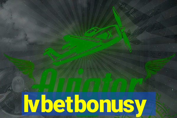 lvbetbonusy