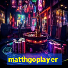 matthgoplayer