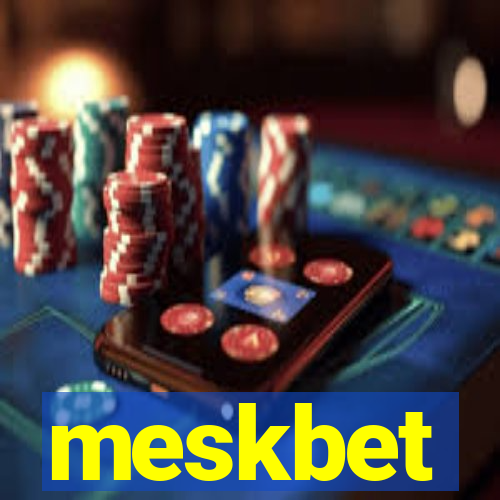 meskbet