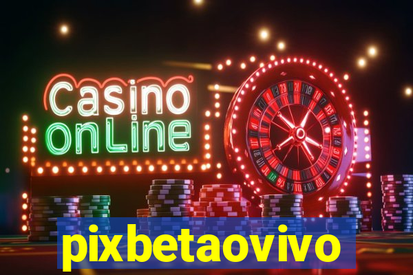 pixbetaovivo