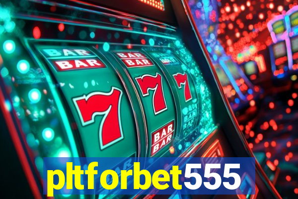 pltforbet555