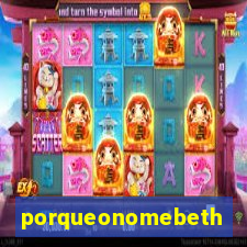 porqueonomebeth