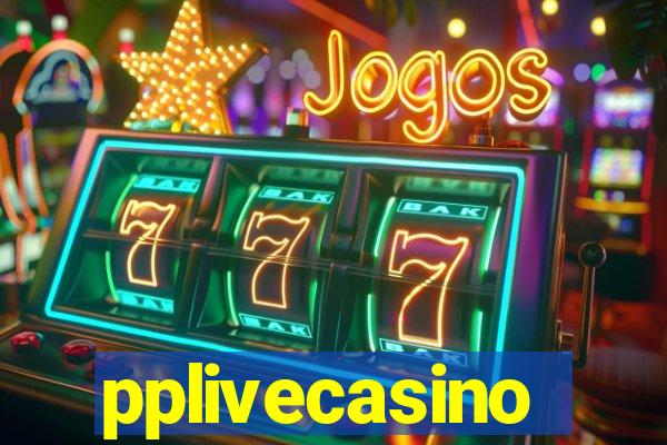 pplivecasino