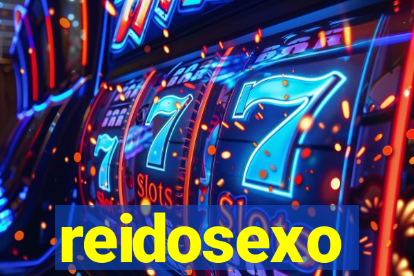 reidosexo