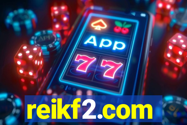 reikf2.com