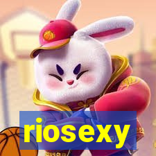 riosexy