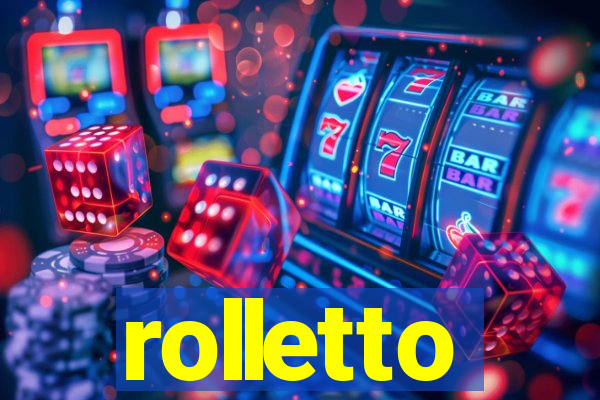 rolletto