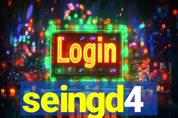 seingd4