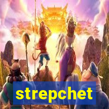 strepchet