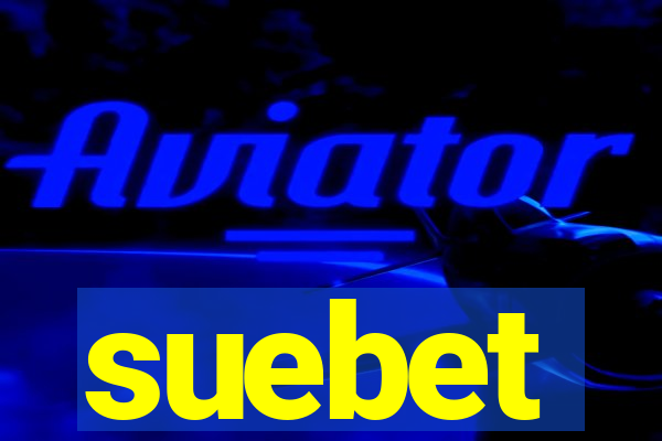 suebet