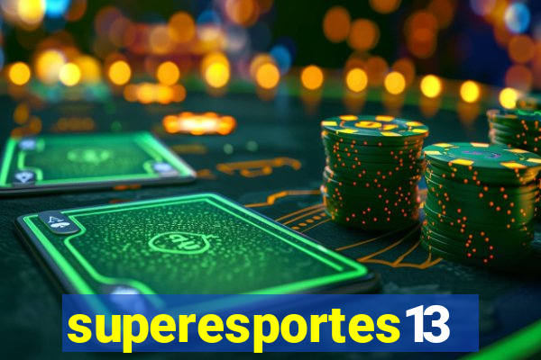 superesportes13.bet