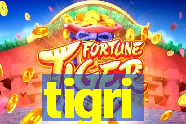 tigri